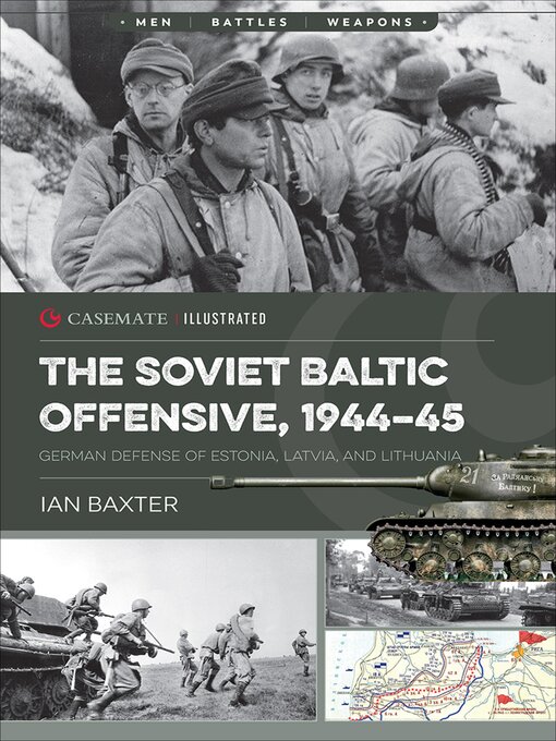 Title details for The Soviet Baltic Offensive, 1944–45 by Ian Baxter - Available